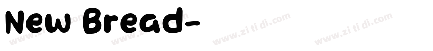 New Bread字体转换